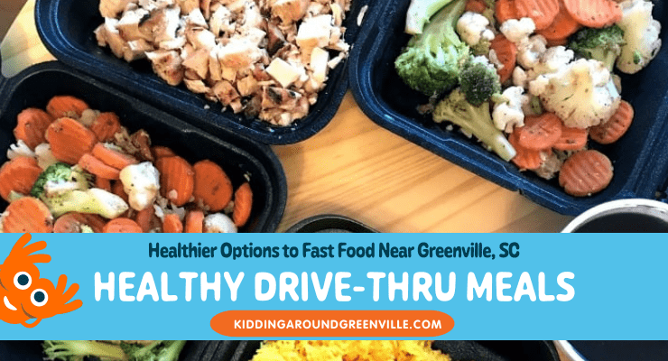 Healthy drive thru meals near Greenville, South Carolina