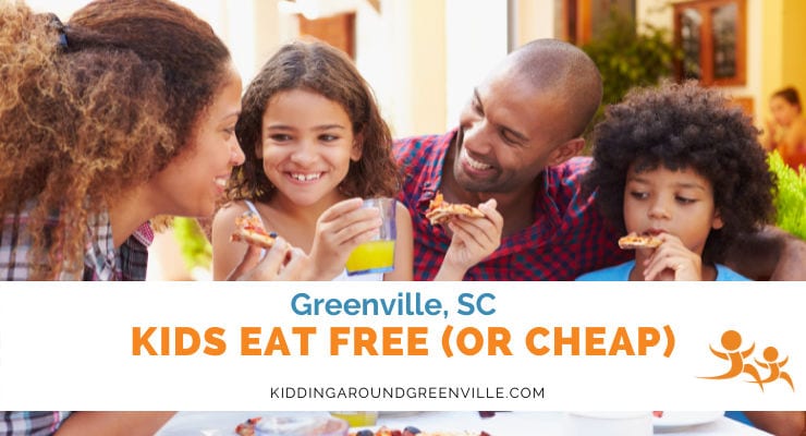 Kids Eat Free in Greenville, SC