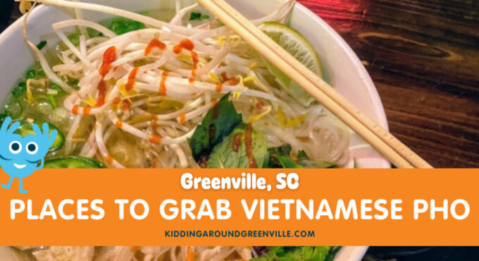 Pho in Greenville