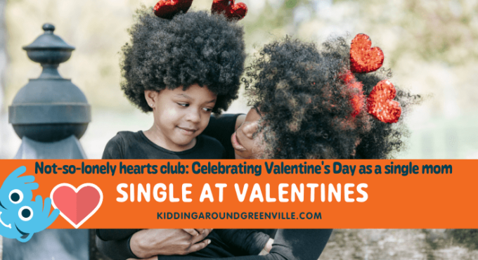 Single Moms on Valentine's Day