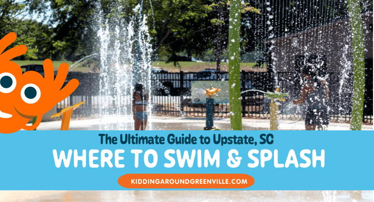 Where to go swimming and play in splash pads near Greenville, SC.