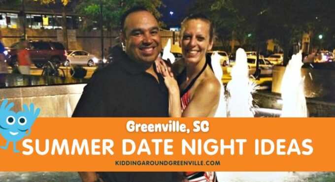 Summer date night ideas in Greenville, South Carolina