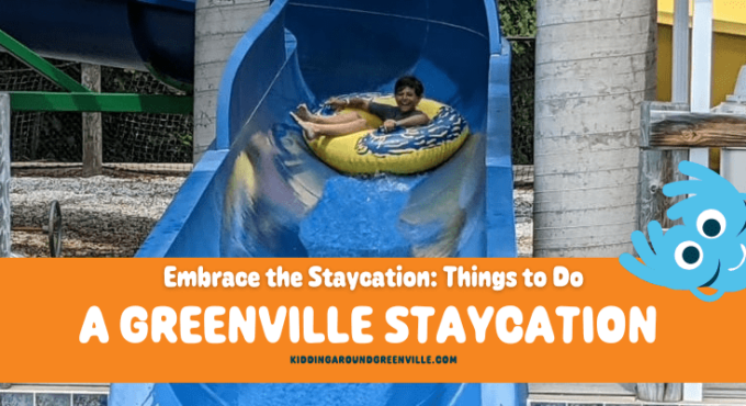 Things to do on a staycation, Greenville, SC.