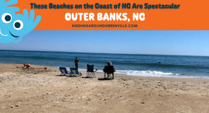Outer Banks, North Carolina. A Guide to family vacations in OBX.