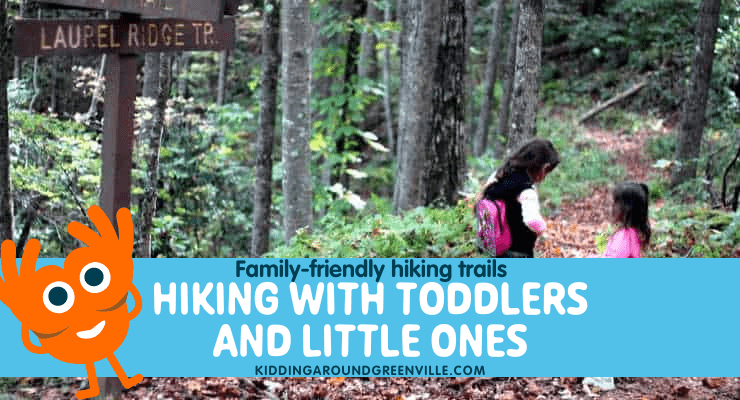 Hiking with toddlers and young children near Greenville, SC