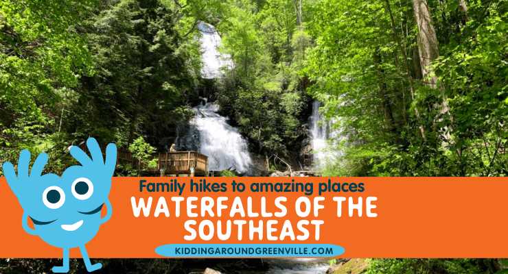 Waterfalls of the southeast: Family hikes to waterfalls in Georgia, North Carolina and South Carolina