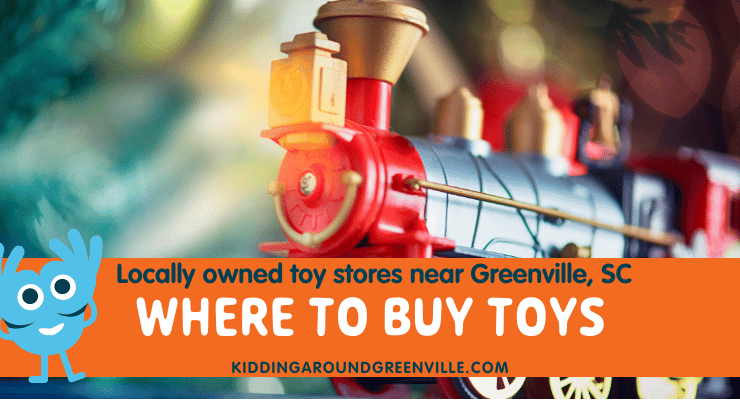 Local toy shops in Greenville, SC