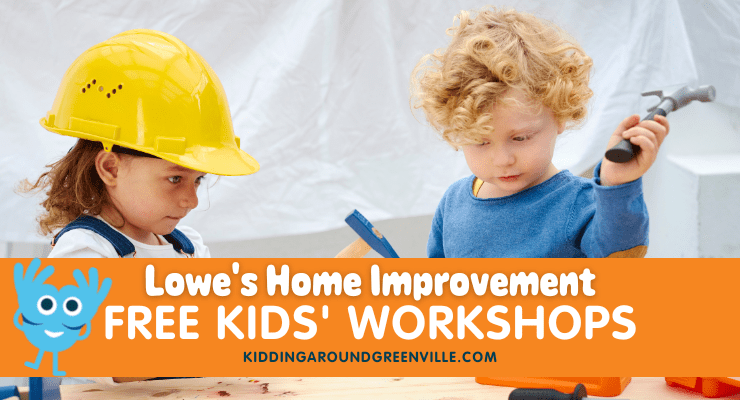 Lowe's Free Kids' Workshop schedule