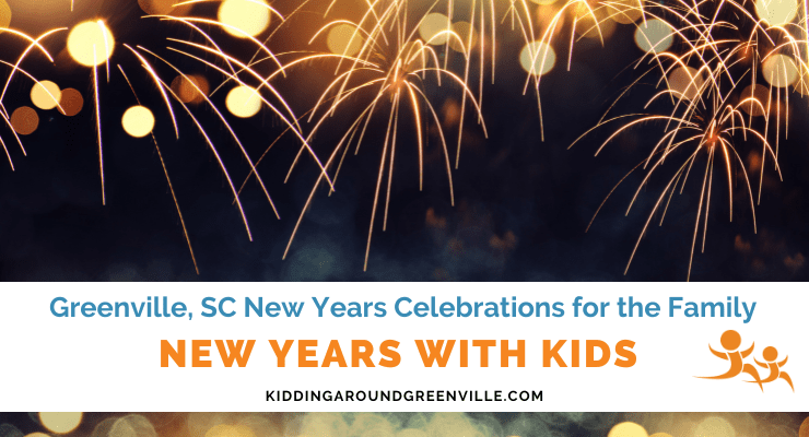 New Years Eve in Greenville, SC with kIds