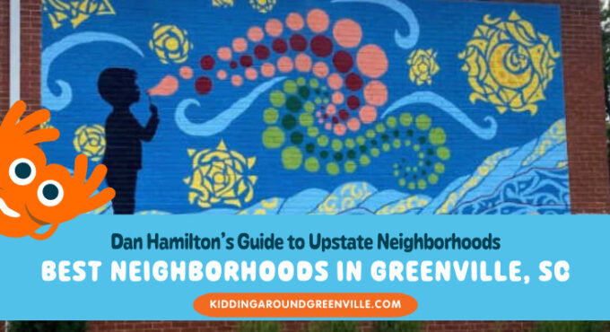 Best neighborhoods in Greenville, SC
