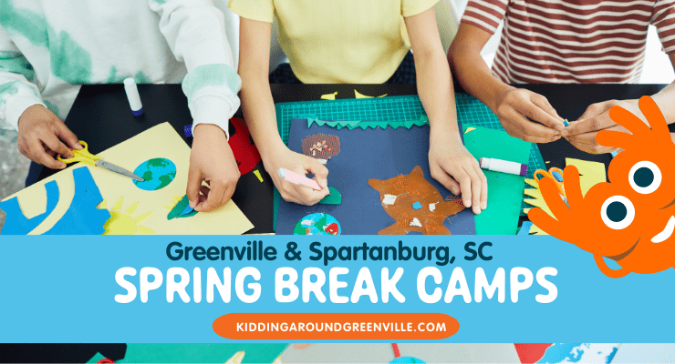 Spring Break camps in Greenville and Spartanburg SC