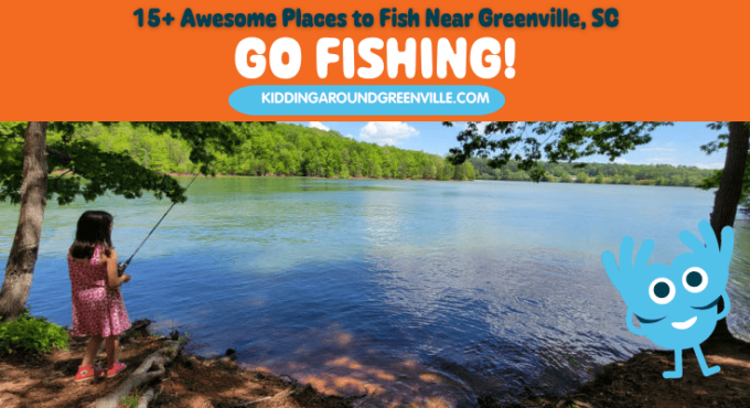 Where to go fishing in Greenville, South Carolina and throughout the Upstate.