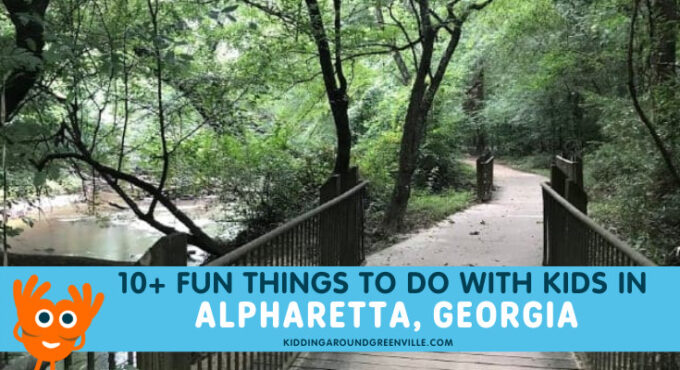 10 fun things to do with kids in alpharetta ga