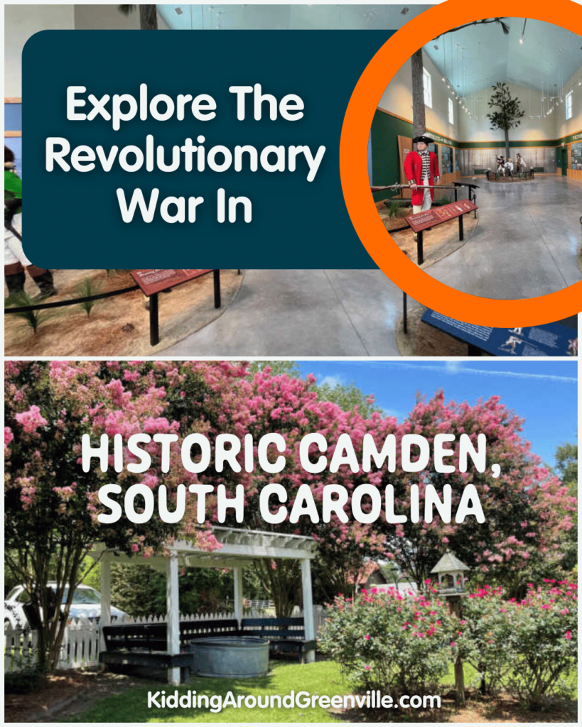explore the revolutionary war in camden sc