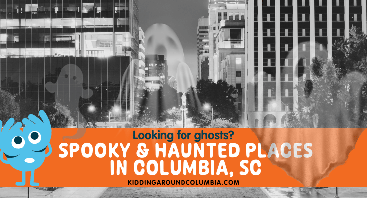 haunted places columbia sc