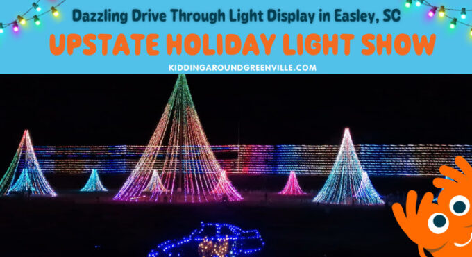 The Upstate Holiday Light Show in Easley, SC