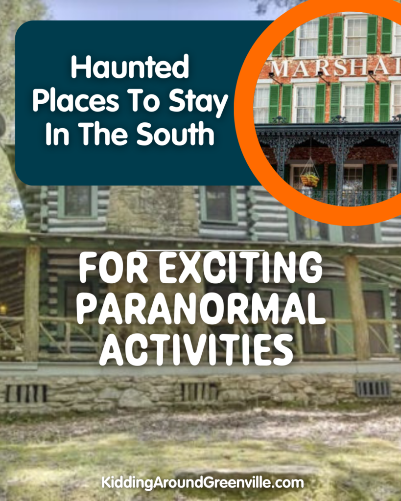 haunted places to stay for exciting paranormal activities
