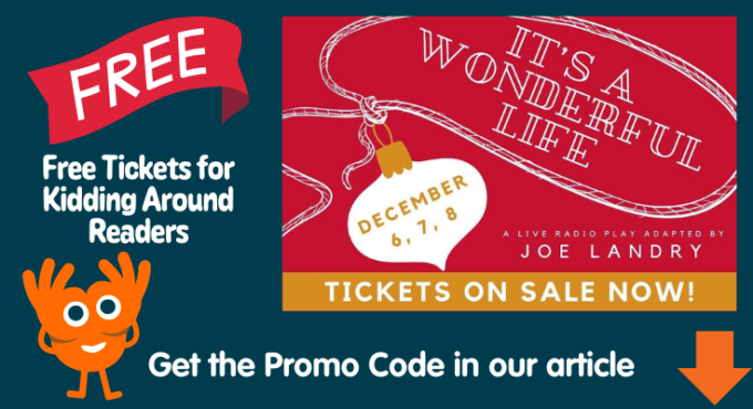 Get your free tickets to Its a Wonderful Life