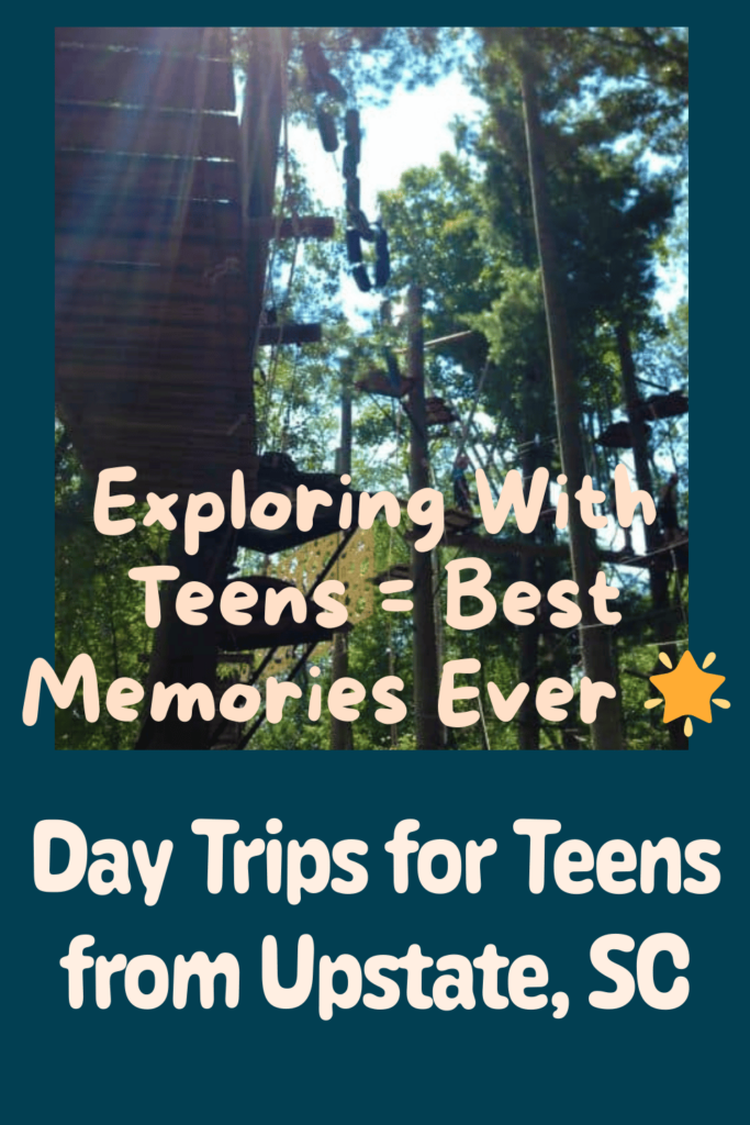 Teen Day Trips from the Upstate, SC
