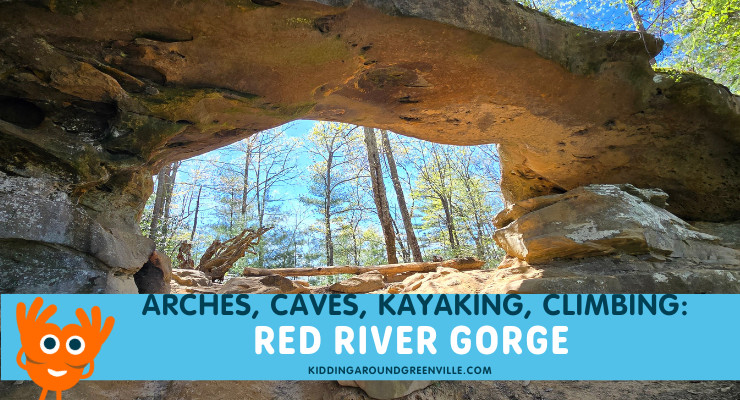 Have a Unique Adventure at the Red River Gorge, the “Land of the ...
