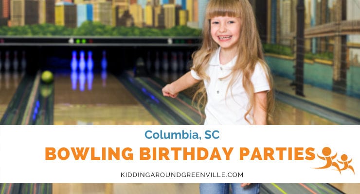 Bowling birthday parties in Columbia, SC